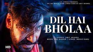 Read more about the article Dil Hai Bhola Lyrics