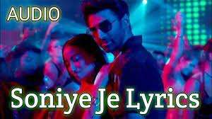 Read more about the article Soniye Je Lyrics