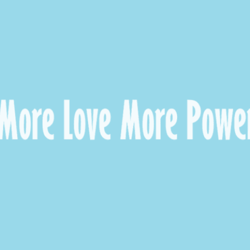 more love more power